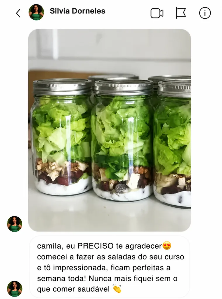 Mensagem de Silvia agradecendo e dizendo que as saladas ficam perfeitas a semana toda